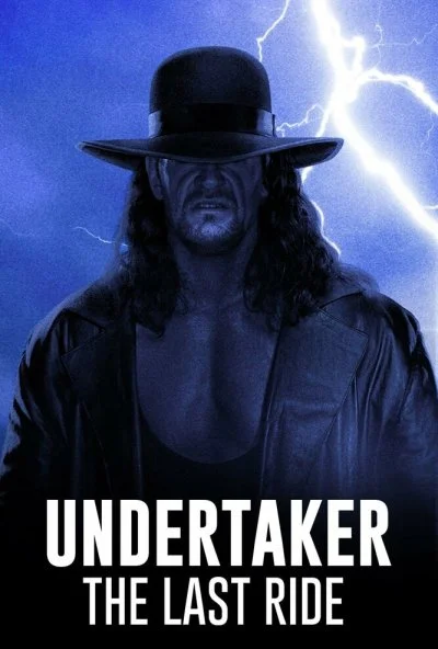 Undertaker: The Last Ride (2020) онлайн бесплатно