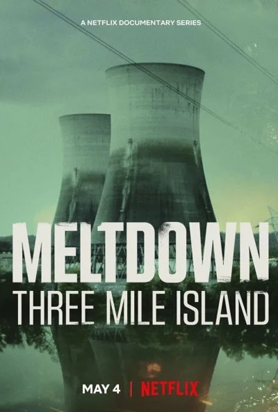 Meltdown: Three Mile Island (2022) онлайн бесплатно